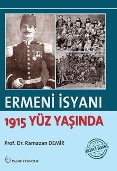 resm ERMENİ İSYANI : 1915 Yüz Yaşında