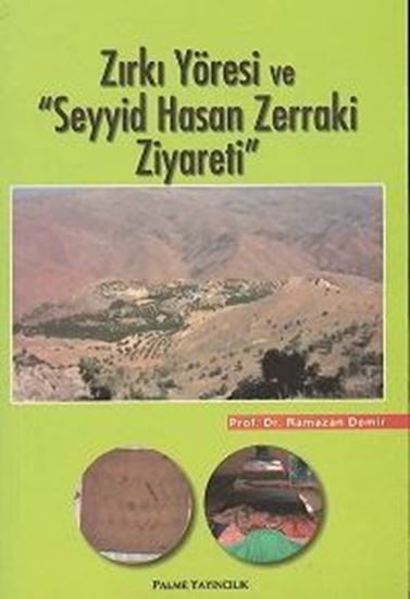 resm ZIRKI YÖRESİ VE ''SEYYİD HASAN ZERRAKİ ZİYARETİ''