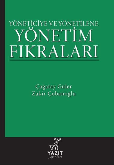 resm YÖNETİCİYE VE YÖNETİLENE YÖNETİM FIKRALARI