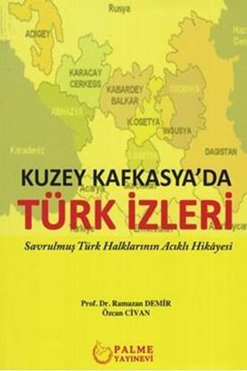 Resim KUZEY KAFKASYA'DA TÜRK İZLERİ
