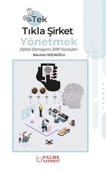 resm TEK TIKLA ŞİRKET YÖNETMEK DİJİTAL DÖNÜŞÜM,ERP SÜREÇLERİ