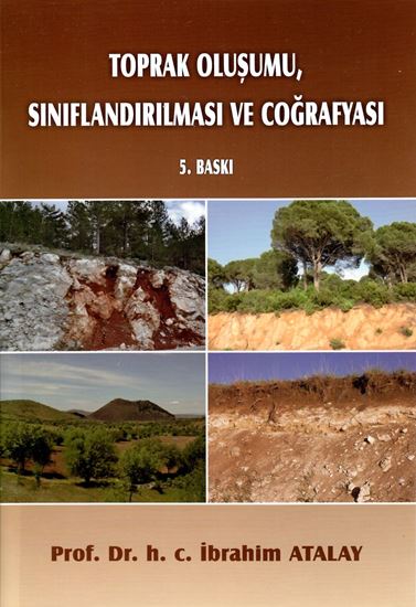 resm Toprak Oluşumu Sınıflandırılması ve Coğrafyası