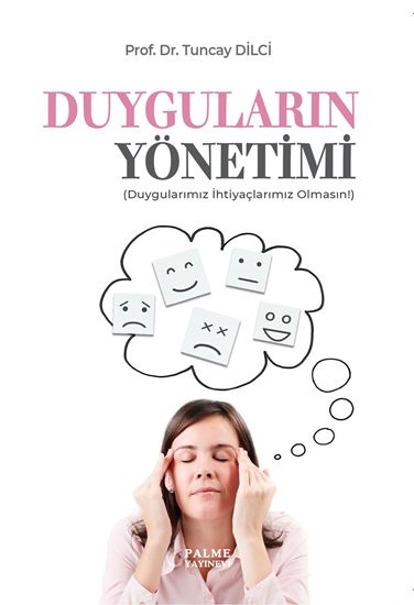 resm DUYGULARIN YÖNETİMİ