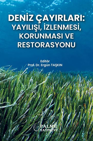 resm DENİZ ÇAYIRLARI : YAYILIŞI, İZLENMESİ, KORUNMASI VE RESTORASYONU