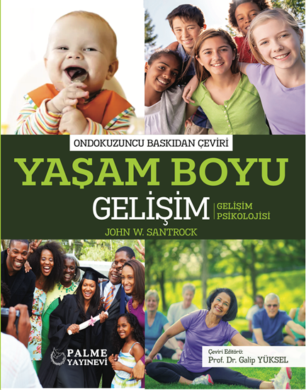 resm YAŞAM BOYU GELİŞİM (JOHN W.SANTROCK) (PALME)