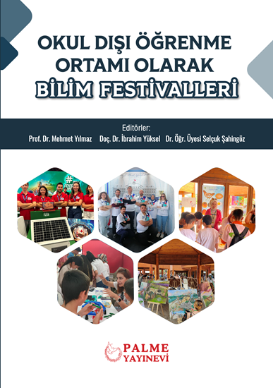 resm OKUL DIŞI ÖĞRENME ORTAMI OLARAK BİLİM FESTİVALLERİ (PALME)