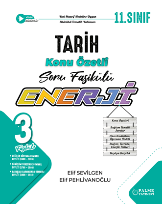 Resim Palme 11.Sınıf Enerji Tarih Konu Özetli Soru Fasikülü ( 3 Fasikül) Kitabı